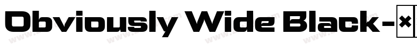 Obviously Wide Black字体转换